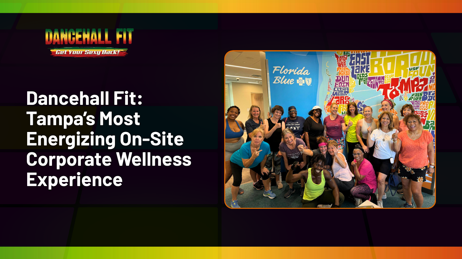 Dancehall Fit: Tampa’s Most Energizing On-Site Corporate Wellness Experience