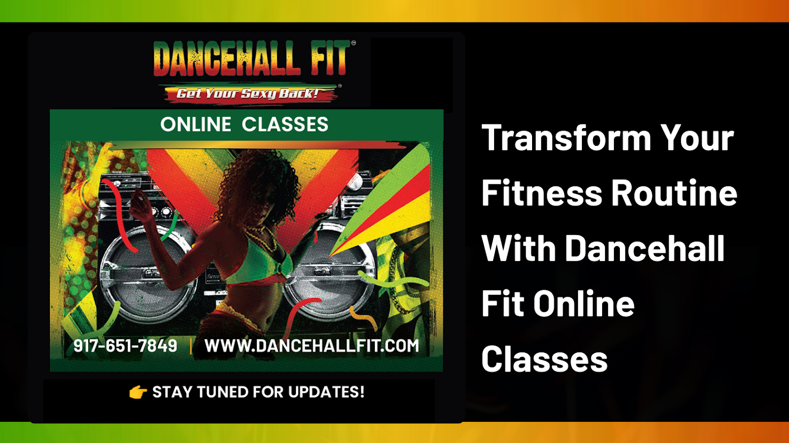 Transform Your Fitness Routine With Dancehall Fit Online Classes