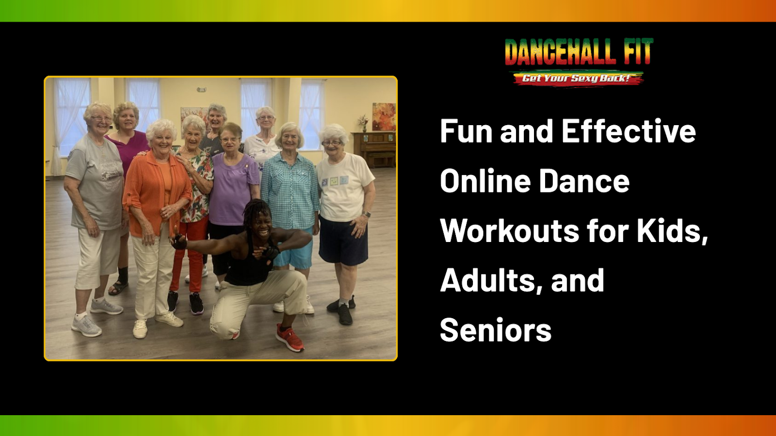 Fun and Effective Online Dance Workouts for Kids, Adults, and Seniors